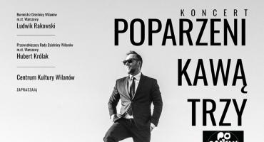 Poparzeni Kawą Trzy zagrają w niedzielę w ramach «Dni Wilanowa»