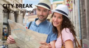 City break – na czym polega?