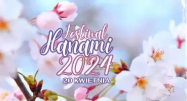 Czekamy na Festiwal Hanami!